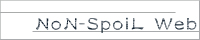 ������w�@���cNoN-SpoiL